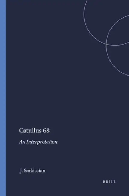 Buy Catullus 68 (English, John Sarkissian) — BookShops.in