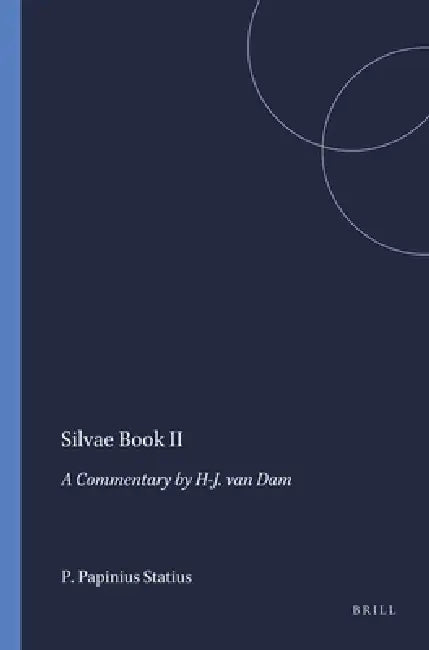 Buy Silvae Book II (English, Harm-Jan Van Dam | P. Papinius Statius) — BookShops.in