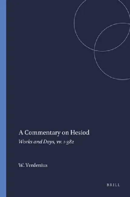Buy A Commentary on Hesiod (English, W. J. Verdenius) β BookShops.in