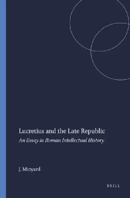 Buy Lucretius and the Late Republic (English, J. D. Minyard) — BookShops.in