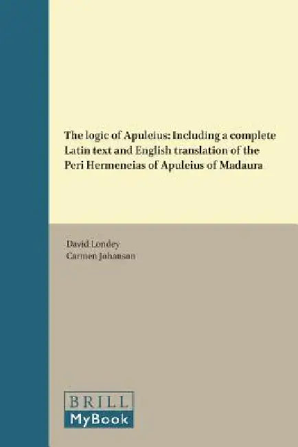 Buy The Logic of Apuleius (English, David Londey | Carmen Johanson) — BookShops.in