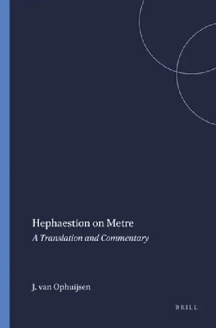 Buy Hephaestion on Metre (English, J. M. Van Ophuijsen) — BookShops.in