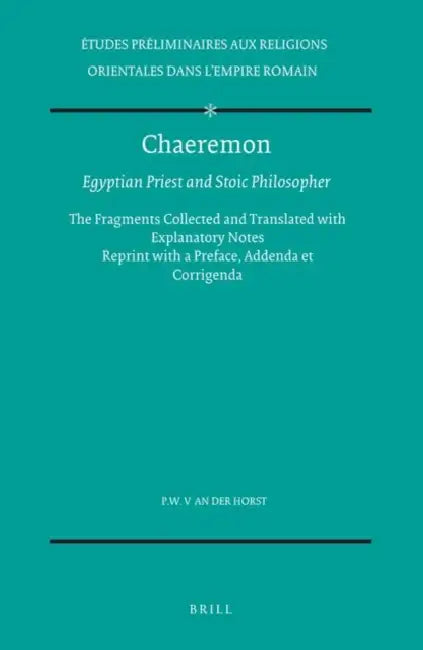Buy Chaeremon, Egyptian Priest and Stoic Philosopher (English, Pieter W. Van Der Horst) — BookShops.in