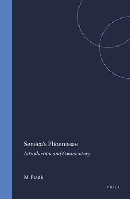 Buy Seneca's Phoenissae (English, M. Frank) — BookShops.in