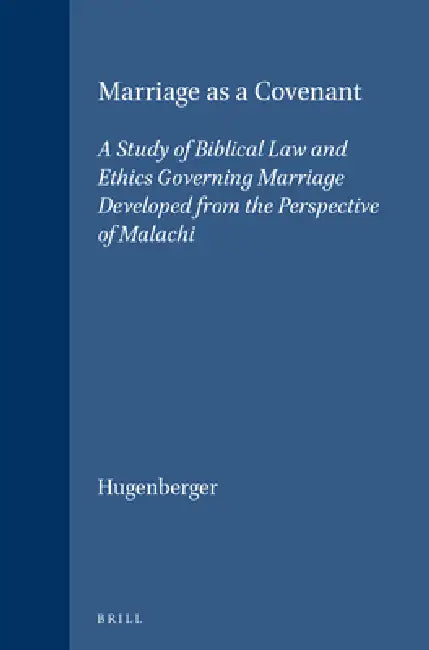 Buy Marriage as a Covenant (English, Gordon Paul Hugenberger) — BookShops.in