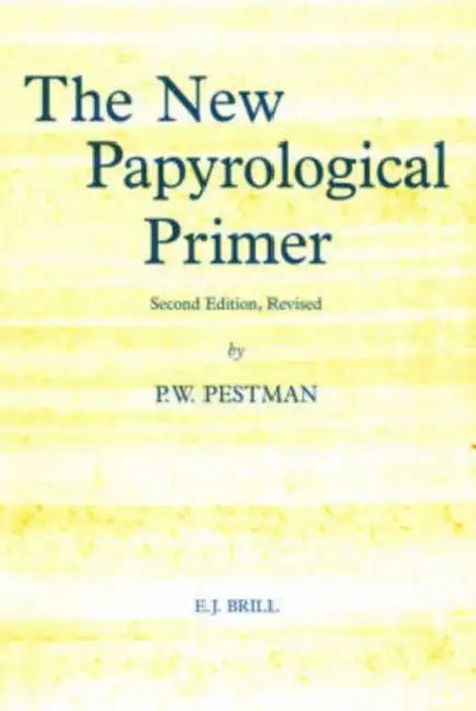 Buy The New Papyrological Primer (English, P. W. Pestman) — BookShops.in