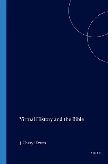 Buy Virtual History and the Bible (English, J. Cheryl Exum) — BookShops.in