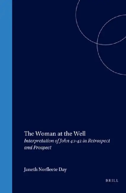Buy The Woman at the Well (English, Janeth Norfleete Day) — BookShops.in