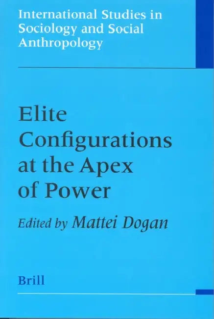 Buy Elite Configurations at the Apex of Power (English, Mattei Dogan) — BookShops.in