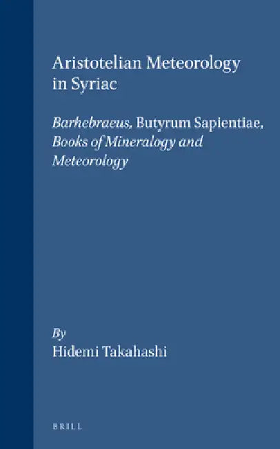 Buy Aristotelian Meteorology in Syriac (English, Hidemi Takahashi) — BookShops.in