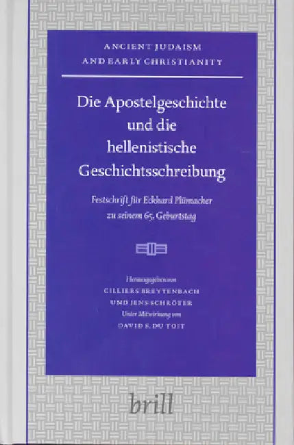 Buy Die Apostelgeschichte und die hellenistische Geschichtsschreibung (English, Cilliers Breytenbach | Prof Dr Jens Schröter) — BookShops.in