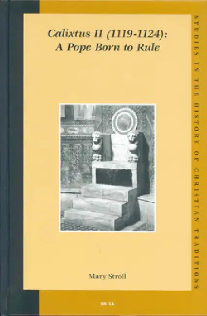 Buy Calixtus II (1119-1124) (English, Mary Stroll) — BookShops.in