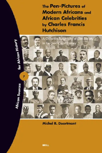 Buy The Pen-Pictures of Modern Africans and African Celebrities by Charles Francis Hutchison (English, Michel R. Doortmont) — BookShops.in