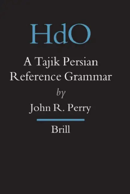 Buy A Tajik Persian Reference Grammar (English, John R. Perry) β BookShops.in