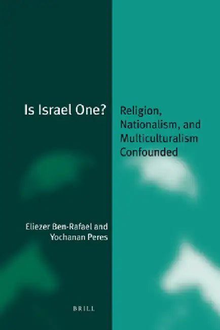 Buy Is Israel One? (English, Eliezer Ben-Rafael | Yochanan Peres) — BookShops.in