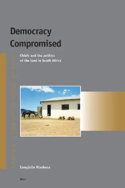 Buy Democracy Compromised (English, Lungisile Ntsebeza) — BookShops.in