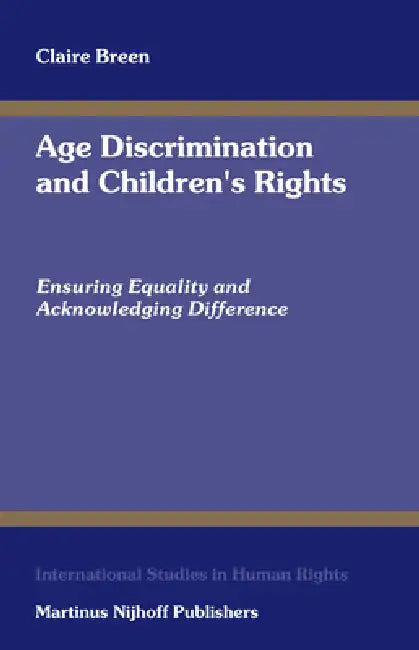 Buy Age Discrimination and Children's Rights (English, Claire Breen) โ BookShops.in