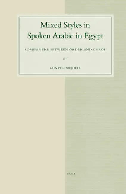 Buy Mixed Styles in Spoken Arabic in Egypt (English, Gunvor Mejdell) — BookShops.in