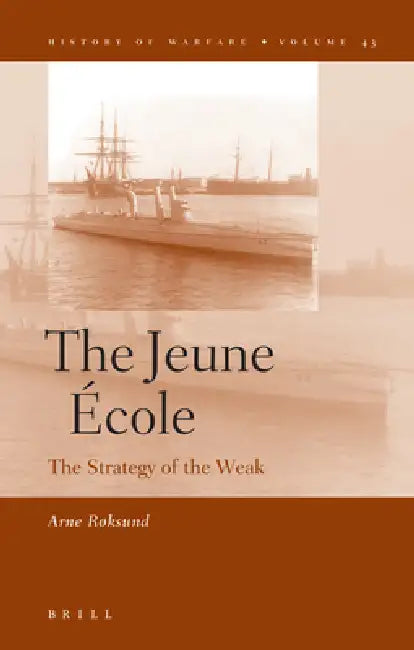 Buy The Jeune École (English, Arne Røksund) — BookShops.in