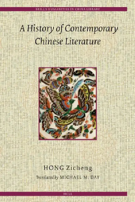 Buy A History of Contemporary Chinese Literature (English, Zicheng Hong) — BookShops.in