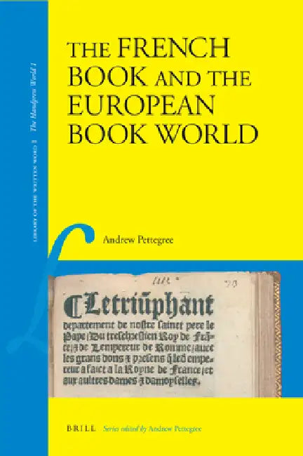 Buy The French Book and the European Book World (English, Andrew Pettegree) — BookShops.in