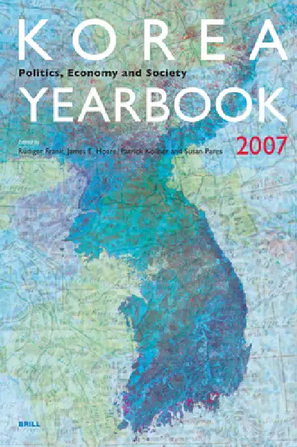 Buy Korea Yearbook (2007) (English, Rüdiger Frank | Jim Hoare | Patrick Köllner) — BookShops.in