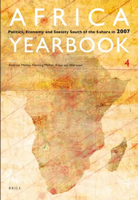 Buy Africa Yearbook Volume 4 (English, Klaas Van Walraven | Henning Melber | Andreas Mehler) — BookShops.in