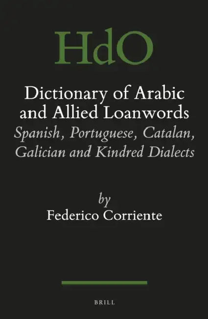 Buy Dictionary of Arabic and Allied Loanwords (English, Frederico Corriente) — BookShops.in