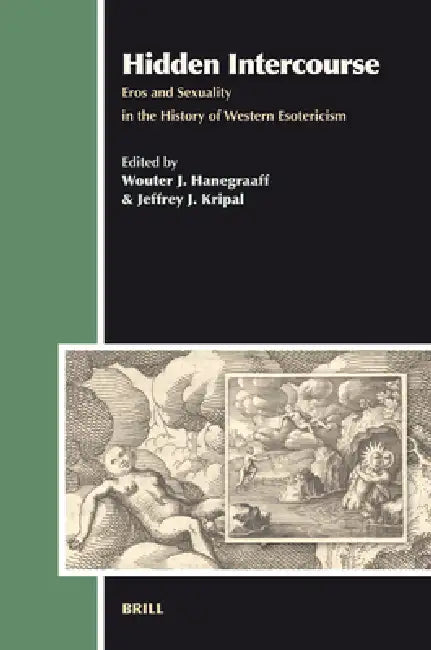 Buy Hidden Intercourse (English, Wouter J. Hanegraaff | Jeffrey Kripal) — BookShops.in