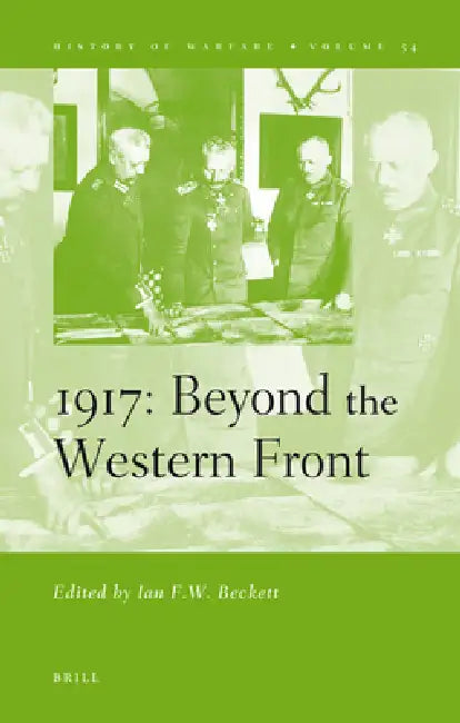 Buy 1917: Beyond the Western Front (English, Ian Beckett) — BookShops.in