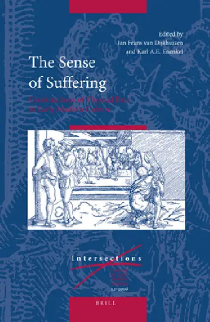 Buy The Sense of Suffering (English, Jan Frans Van Dijkhuizen | Karl A. E. Enenkel) — BookShops.in