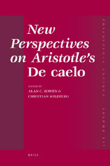 Buy New Perspectives on Aristotle's de Caelo (English, Alan Bowen | Christian Wildberg) — BookShops.in