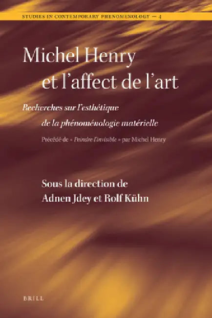 Buy Michel Henry Et l'Affect de l'Art (English, Adnen Jdey | Rolf Kühn) — BookShops.in