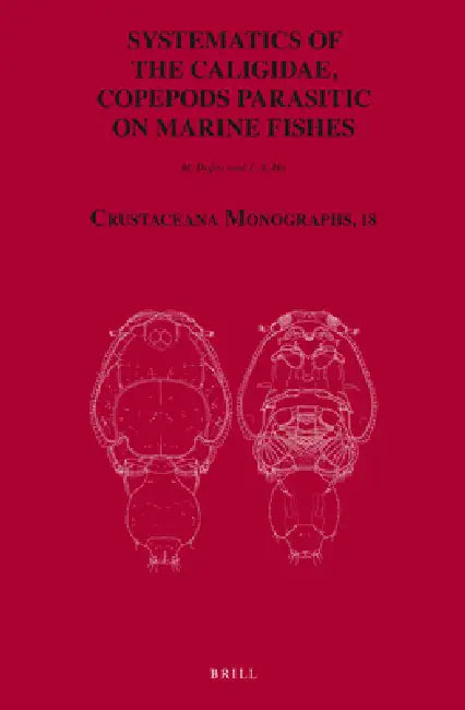 Buy Systematics of the Caligidae, Copepods Parasitic on Marine Fishes (English, Masahiro Dojiri | Ju-Shey Ho) — BookShops.in