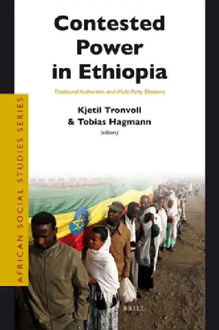 Buy Contested Power in Ethiopia (English, Kjetil Tronvoll | Tobias Hagmann) — BookShops.in