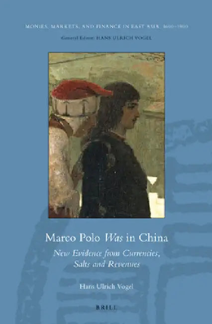 Buy Marco Polo Was in China (English, Hans Ulrich Vogel) — BookShops.in