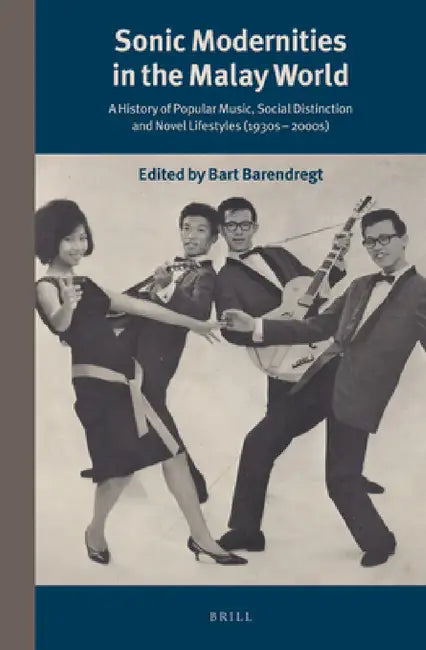 Buy Sonic Modernities in the Malay World (English, Bart Barendregt) — BookShops.in