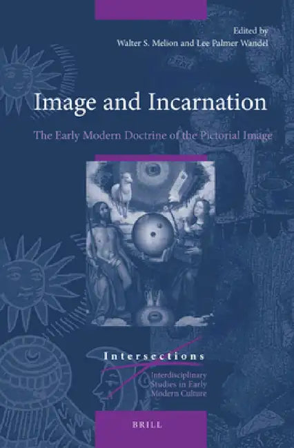 Buy Image and Incarnation (English, Walter Melion) — BookShops.in