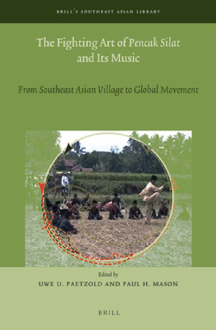 Buy The Fighting Art of Pencak Silat and its Music (English, Uwe U. Paetzold) — BookShops.in