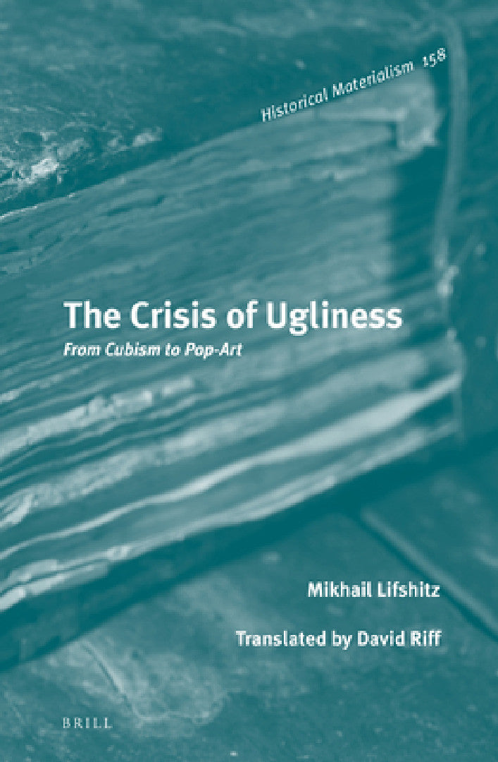 Buy The Crisis of Ugliness (English, Mikhail Lifshitz) — BookShops.in