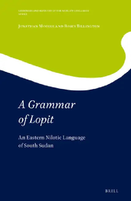 Buy A Grammar of Lopit (English, Jonathan Moodie) โ BookShops.in