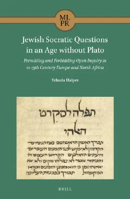 Buy Jewish Socratic Questions in an Age Without Plato (English, Yehuda Halper) — BookShops.in