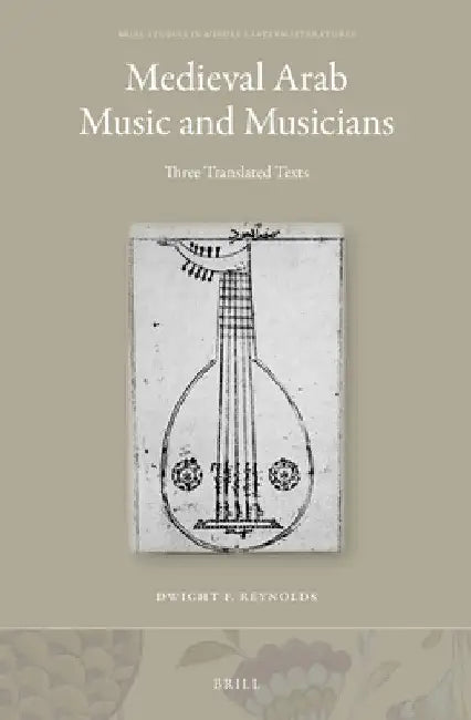 Buy Medieval Arab Music and Musicians (English, Dwight Reynolds) — BookShops.in