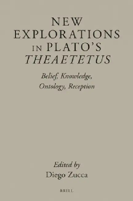 Buy New Explorations in Plato's Theaetetus (English, Diego Zucca) — BookShops.in
