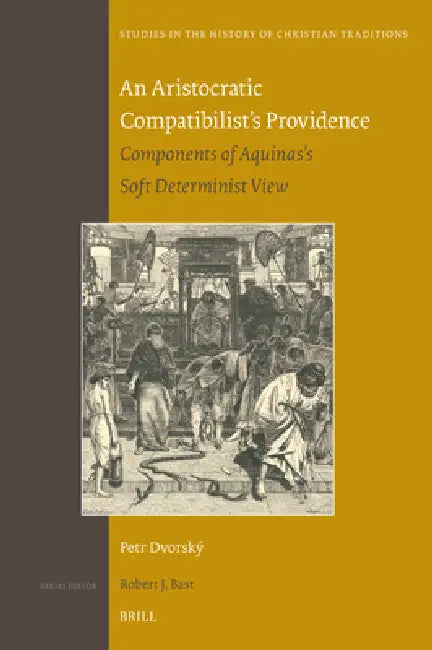 Buy An Aristocratic Compatibilist's Providence (English, Petr Dvorský) — BookShops.in
