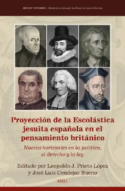 Buy Proyección de la Escolástica Jesuita Española En El Pensamiento Británico (English, Leopoldo J. Prieto López | José Luis Cendejas Bueno) — BookShops.in