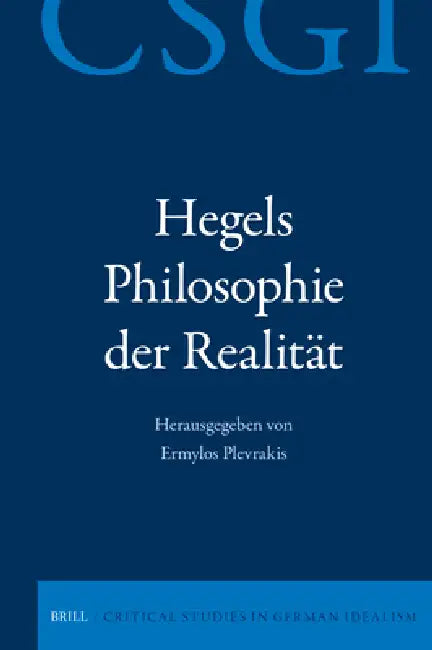 Buy Hegels Philosophie Der Realität (English, Ermylos Plevrakis) — BookShops.in