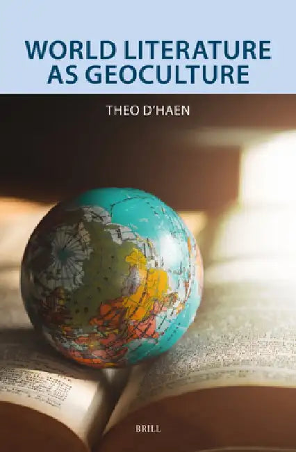 Buy World Literature as Geoculture (English, Theo D'Haen) — BookShops.in