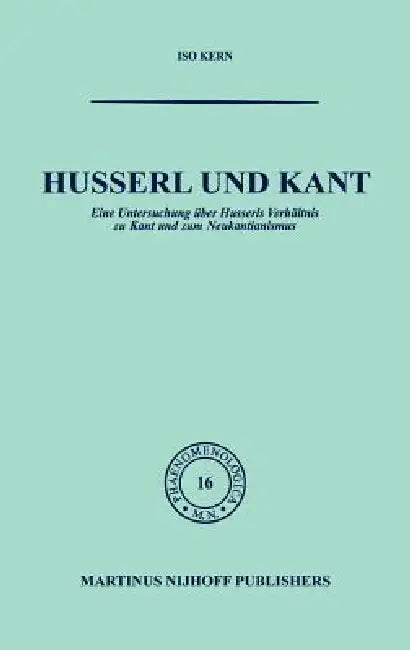 Buy Husserl Und Kant (English, Kern) — BookShops.in