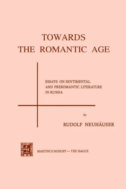 Buy Towards the Romantic Age (English, R. Neuhauser) โ BookShops.in